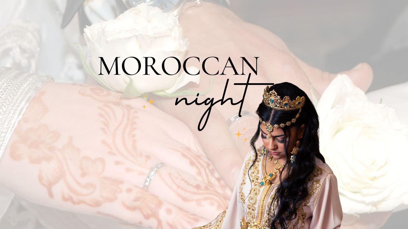 Experience the Moroccan Night Party