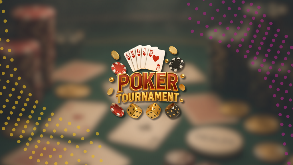 Tournaments Poker Tournament