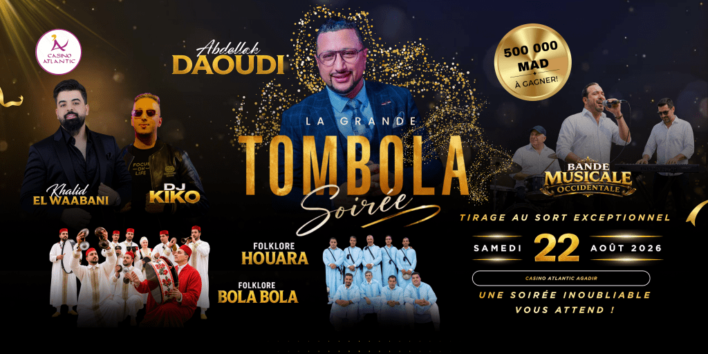 La Grande Tombola & 22ème Anniversaire au Casino Atlantic Agadir – Samedi 22 Août 2026